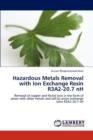 Hazardous Metals Removal with Ion Exchange Resin R3a2-20.7 NH - Book