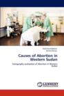 Causes of Abortion in Western Sudan - Book