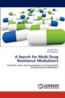 A Search for Multi Drug Resistance Modulators - Book