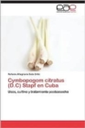Cymbopogom Citratus (D.C) Stapf En Cuba - Book