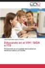 Educando En El Vih / Sida E Its - Book