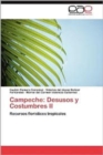 Campeche : Desusos y Costumbres II - Book