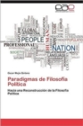 Paradigmas de Filosofia Politica - Book