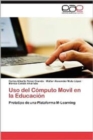 USO del Computo Movil En La Educacion - Book