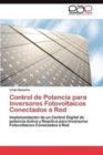 Control de Potencia Para Inversores Fotovoltaicos Conectados a Red - Book
