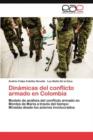 Dinamicas del Conflicto Armado En Colombia - Book