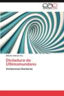 Dictadura de Ultimomundano - Book