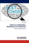 Software Reliability Modeling and Selection - Book