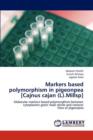 Markers Based Polymorphism in Pigeonpea [Cajnus Cajan (L).Millsp] - Book