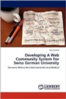 Developing a Web Community System for Swiss German University - Book