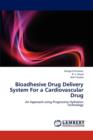 Bioadhesive Drug Delivery System for a Cardiovascular Drug - Book