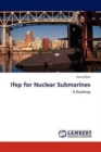 Ifep for Nuclear Submarines - Book