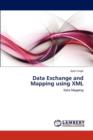 Data Exchange and Mapping Using XML - Book