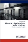 Financial Crime by White-Collar Criminals - Book