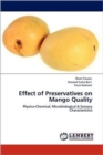 Effect of Preservatives on Mango Quality - Book
