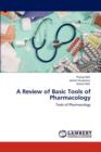 A Review of Basic Tools of Pharmacology - Book