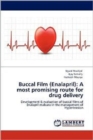 Buccal Film (Enalapril) : A Most Promising Route for Drug Delivery - Book