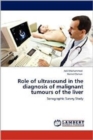 Role of Ultrasound in the Diagnosis of Malignant Tumours of the Liver - Book