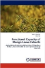 Functional Capacity of Mango Leave Extracts - Book