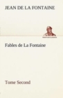 Fables de la Fontaine Tome Second - Book