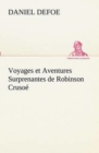 Voyages Et Aventures Surprenantes de Robinson Crusoe - Book