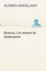 Brancas; Les Amours de Quaterquem - Book