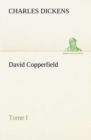 David Copperfield - Tome I - Book