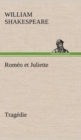 Rom?o et Juliette Trag?die - Book