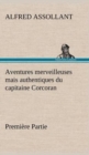 Aventures merveilleuses mais authentiques du capitaine Corcoran, Premiere Partie - Book
