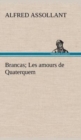 Brancas; Les Amours de Quaterquem - Book