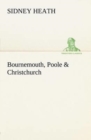 Bournemouth, Poole & Christchurch - Book