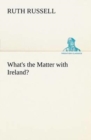 What's the Matter with Ireland? - Book