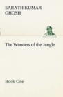 The Wonders of the Jungle Book One - Book