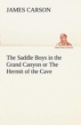 The Saddle Boys in the Grand Canyon or The Hermit of the Cave - Book