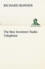 The Boy Inventors' Radio Telephone - Book