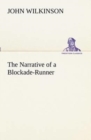 The Narrative of a Blockade-Runner - Book