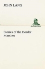 Stories of the Border Marches - Book