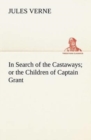 In Search of the Castaways; Or the Children of Captain Grant - Book