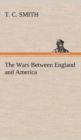 The Wars Between England and America - Book