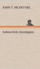 Ashton-Kirk, Investigator - Book