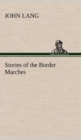 Stories of the Border Marches - Book