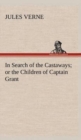 In Search of the Castaways; Or the Children of Captain Grant - Book