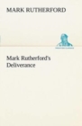 Mark Rutherford's Deliverance - Book