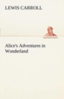 Alice's Adventures in Wonderland HTML Edition - Book