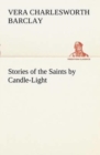 Stories of the Saints by Candle-Light - Book