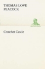 Crotchet Castle - Book