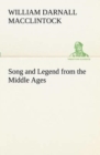 Song and Legend from the Middle Ages - Book