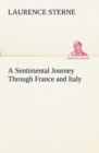 A Sentimental Journey Through France and Italy - Book