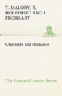 Chronicle and Romance (the Harvard Classics Series) - Book