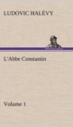 L'Abbe Constantin - Volume 1 - Book